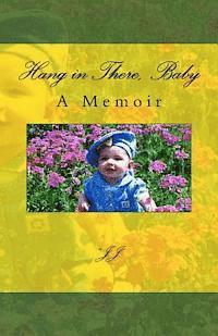 "jj" - Hang in There, Baby: A Memoir, Häftad. Tillgänglighet: Lägg i varukorg