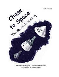 Pakaket Alford - Chase to Space - Trade Version: The Space Race Story, Häftad. Tillgänglighet: Lägg i varukorg