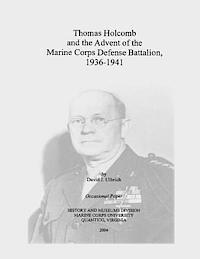 David J. Ulbrich - Thomas Holcomb and the Advent of the Marine Corps Defense Battalion, 1936-1941, Häftad. Tillgänglighet: Lägg i varukorg