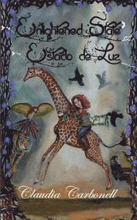 Claudia Carbonell - Estado de Luz-Enlightened State, Häftad. Tillgänglighet: Lägg i varukorg