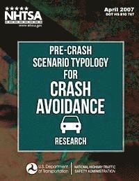 John D. Smith, Mikio Yanagisawa - Pre-Crash Scenario Typology for Crash Avoidance Research, Häftad. Tillgänglighet: Lägg i varukorg