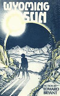 Edward Bryant - Wyoming Sun, Häftad. Tillgänglighet: Lägg i varukorg