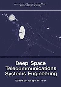National Aeronautics and Administration, Joseph H. Yuen - Deep Space Telecommunications Systems Engineering, Häftad. Tillgänglighet: Lägg i varukorg