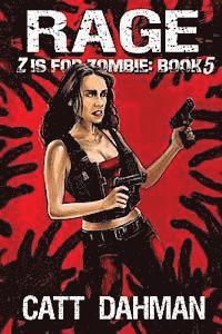 Catt Dahman - Rage: Z is for Zombie, Häftad