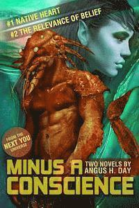 Angus H. Day - Minus A Conscience: Volume One: A Next You Novel, Häftad. Tillgänglighet: Lägg i varukorg