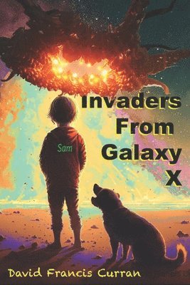 David Francis Curran - Invaders from Galaxy X, Häftad. Tillgänglighet: Lägg i varukorg