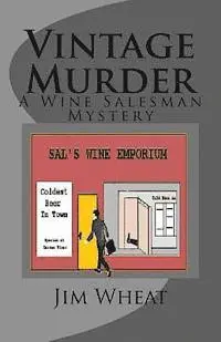 Jim Wheat - Vintage Murder: A Wine Salesman Mystery, Häftad. Tillgänglighet: Lägg i varukorg
