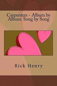 Rick Henry - Carpenters - Album by Album: Song by Song, Häftad. Tillgänglighet: Lägg i varukorg