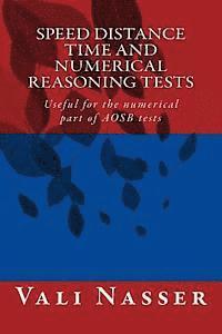 Vali Nasser - Speed Distance Time and Numerical Reasoning Tests: Useful for the numerical part of AOSB tests, Häftad. Tillgänglighet: Lägg i varukorg