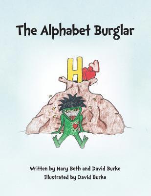 David Burke, Mary Beth Burke - Alphabet Burglar, Häftad. Tillgänglighet: Lägg i varukorg