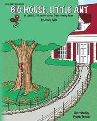 Jenny Tyler - Big House, Little Ant: A Little Life Lesson about Overcoming Fear, Häftad. Tillgänglighet: Lägg i varukorg