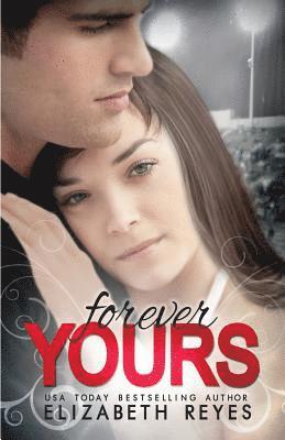 Elizabeth Reyes - Forever Yours: Moreno Brothers 1.5, Häftad. Tillgänglighet: Lägg i varukorg