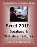 Excel 2010: Database and Statistical Features