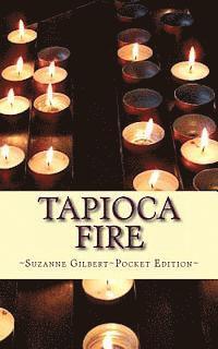 Michele Kriegman, Suzanne Gilbert - Tapioca Fire, Häftad