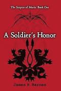 A Soldier's Honor: The Scepter of Maris: Book One