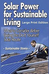 Sustainable Stevie - Solar Power for Sustainable Living (Large Print Edition), Häftad. Tillgänglighet: Lägg i varukorg
