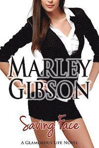 Marley Gibson - Saving Face, Häftad