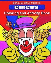 Kaye Dennan - Circus Coloring and Activity Book: Boys and Girls 3-8, Häftad. Tillgänglighet: Lägg i varukorg