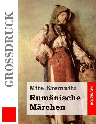 Mite Kremnitz - Rumänische Märchen (Großdruck), Häftad. Tillgänglighet: Lägg i varukorg