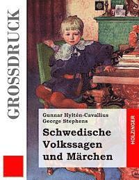 George Stephens - Schwedische Volkssagen und Märchen (Großdruck), Häftad. Tillgänglighet: Lägg i varukorg