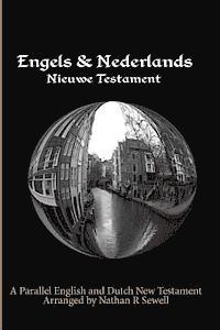 Nathan R. Sewell - Parallel English and Dutch New Testament: Engels & Nederlands Nieuwe Testament, Häftad. Tillgänglighet: Lägg i varukorg