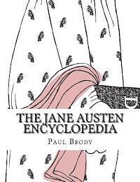 Paul Brody - The Jane Austen Encyclopedia, Häftad. Tillgänglighet: Lägg i varukorg