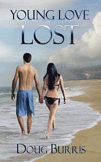 Doug Burris - Young Love Lost, Häftad. Tillgänglighet: Lägg i varukorg