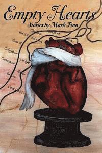 Mark Finn - Empty Hearts: Stories by Mark Finn, Häftad