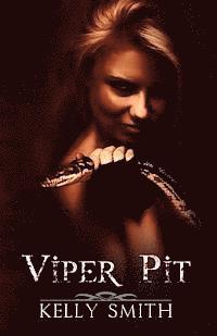 Kelly Smith - Viper Pit, Häftad
