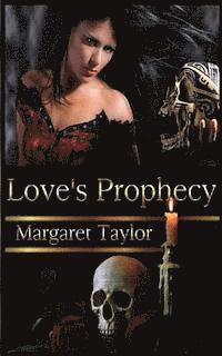 Margaret Taylor - Love's Prophecy, Häftad. Tillgänglighet: Lägg i varukorg