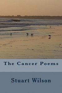 Stuart Wilson - The Cancer Poems, Häftad