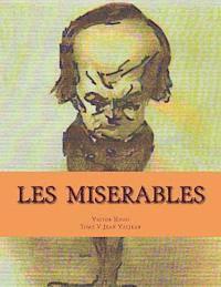 Georges Ballin, Victor Hugo - Les MISERABLES: Tome V Jean Valjean, Häftad