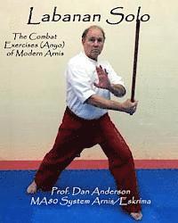 Dan Anderson - Labanan Solo: The Combat Exercises (Anyo) of Modern Arnis, Häftad. Tillgänglighet: Lägg i varukorg