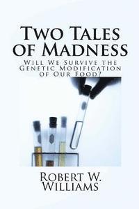 Robert W. Williams - Two Tales of Madness: Cain's Offering and The Pond, Häftad