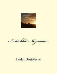 Georges Ballin - Nietotchka Nezvanova, Häftad