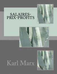 Karl Marx, Georges Ballin - Salaires-Prix-Profits, Häftad