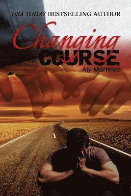 Aly Martinez - Changing Course, Häftad. Tillgänglighet: Lägg i varukorg
