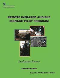 Lyda Rainville, David Spiller - Remote Infrared Audible Signage Pilot Program Evaluation Report, Häftad