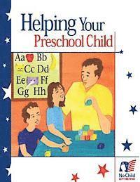Office of Communications And Outreach, U. S. Department of Education - Helping Your Preschool Child, Häftad. Tillgänglighet: Lägg i varukorg
