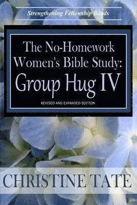 Christine Tate - No-Homework Women's Bible Study, Häftad. Tillgänglighet: Lägg i varukorg