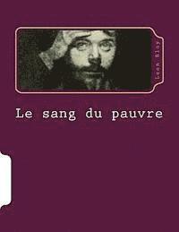 Leon Bloy, Georges Ballin - Le sang du pauvre, Häftad