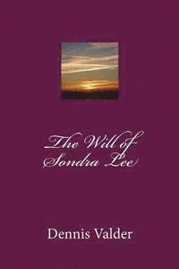 The Will of Sondra Lee