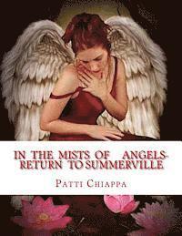 Patti Sassy Angel Chiappa - In the mists of Angels- Return to Summerville?, Häftad. Tillgänglighet: Lägg i varukorg