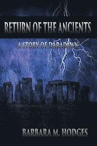 Barbara M. Hodges - Return of the Ancients: A Story of Daradawn, Häftad