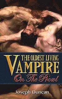 Joseph Duncan - The Oldest Living Vampire On The Prowl, Häftad. Tillgänglighet: Lägg i varukorg