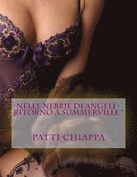 Patti Chiappa - Nelle nebbie di Angeli - Ritorno a Summerville ", Häftad. Tillgänglighet: Lägg i varukorg