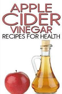 Rachel Jones - Apple Cider Vinegar Recipes for Health, Häftad. Tillgänglighet: Lägg i varukorg