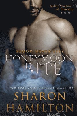 Sharon Hamilton - Honeymoon Bite, Häftad. Tillgänglighet: Lägg i varukorg