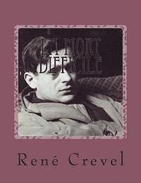 Rene Crevel, Georges Ballin - La mort difficile, Häftad