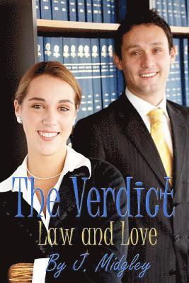 J. Midgley - The Verdict: Law and Love, Häftad. Tillgänglighet: Lägg i varukorg